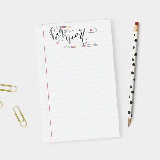 IMPERFECT It Takes a Big Heart to Teach Little Minds, Teacher Notepad Back to School