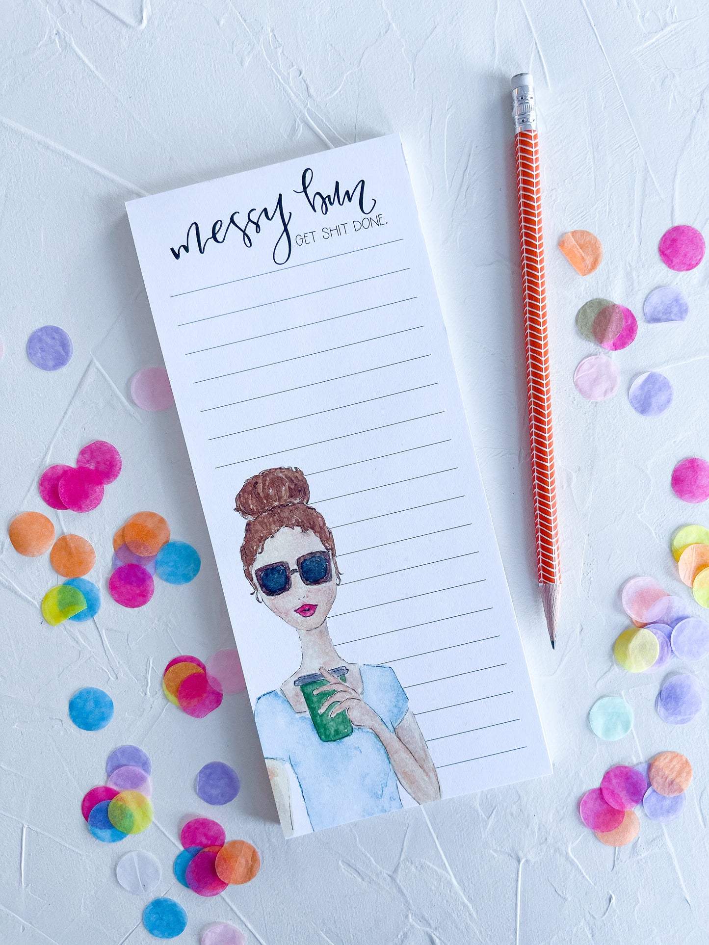 Messy Bun, Get Sh!t Done Notepad