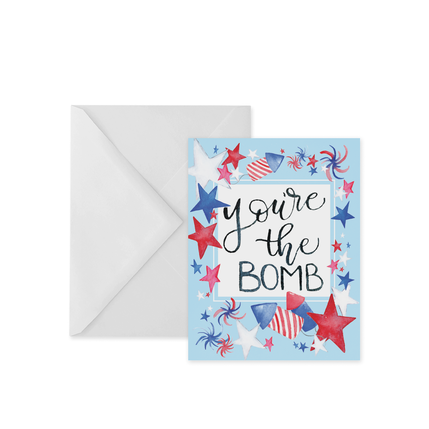 You're the Bomb, 4th of July Greeting Card