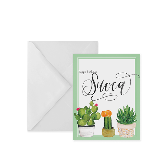 Happy Birthday Succa, Succulent Greeting Card
